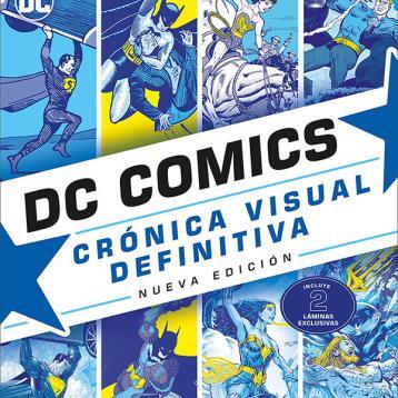 DC Comics: Crónica Visual